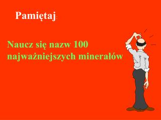 Naucz się nazw 100 najważniejszych minerałów