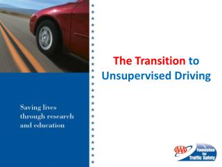 The Transition to Unsupervised Driving