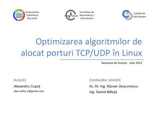 Optimizarea algoritmilor de alocat porturi TCP/UDP î n Linux