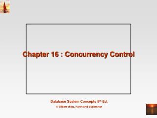 Chapter 16 : Concurrency Control