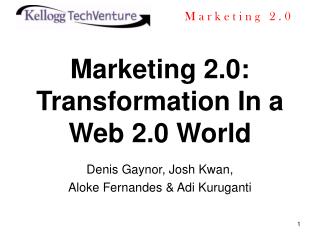 Marketing 2.0: Transformation In a Web 2.0 World