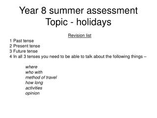 Year 8 summer assessment Topic - holidays