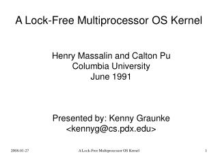 A Lock-Free Multiprocessor OS Kernel