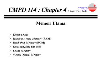 Memori Utama Konsep Asas Random-Access-Memory (RAM) Read-Only Memory (ROM)