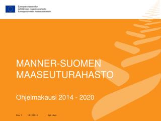 MANNER-SUOMEN MAASEUTURAHASTO