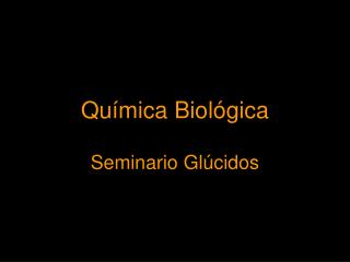 Química Biológica