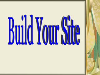 Build Your Site