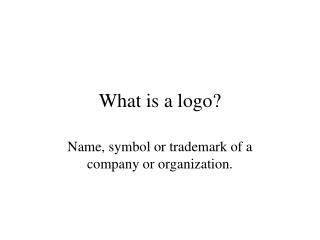 What is a logo?