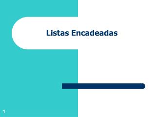 Listas Encadeadas