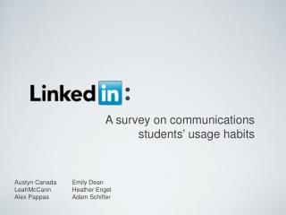 A survey on communications students ’ usage habits