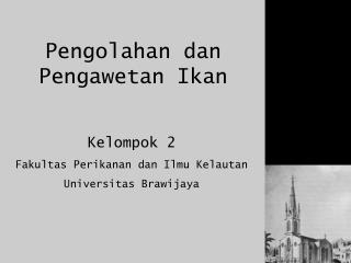 Pengolahan dan Pengawetan Ikan