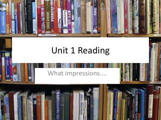 Unit 1 Reading