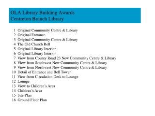 OLA Library Building Awards Centreton Branch Library