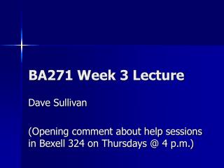 BA271 Week 3 Lecture