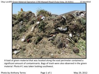 Otay Landfill Green Material Operation 1700 Maxwell Road Chula Vista, CA 91911 	37-AA-0010