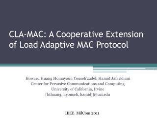 CLA-MAC: A Cooperative Extension of Load Adaptive MAC Protocol