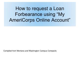 How to request a Loan Forbearance using “My AmeriCorps Online Account”