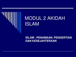 MODUL 2 AKIDAH ISLAM