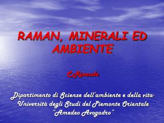 RAMAN, MINERALI ED AMBIENTE