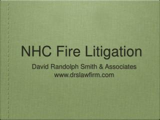 NHC Fire Litigation