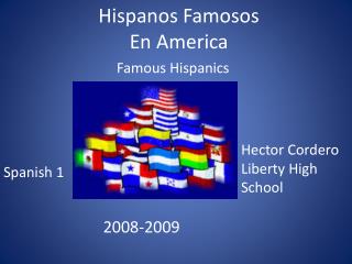 Hispanos Famosos En America