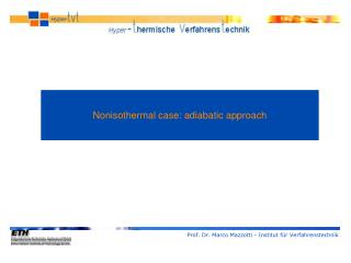 Nonisothermal case: adiabatic approach