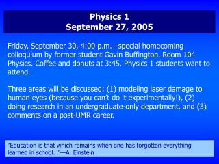 Physics 1 September 27, 2005