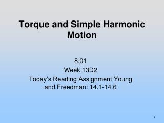 Torque and Simple Harmonic Motion