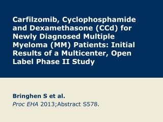 Bringhen S et al. Proc EHA 2013;Abstract S578.