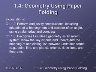 1.4: Geometry Using Paper Folding