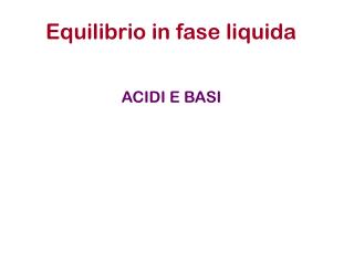 Equilibrio in fase liquida