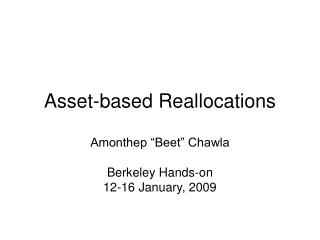 Asset-based Reallocations