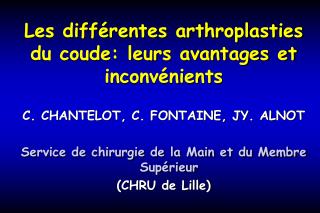 Les différentes arthroplasties du coude: leurs avantages et inconvénients