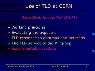 Use of TLD at CERN