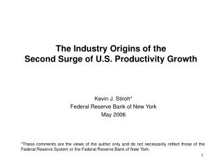 The Industry Origins of the Second Surge of U.S. Productivity Growth