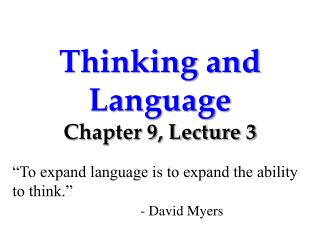 Thinking and Language Chapter 9, Lecture 3