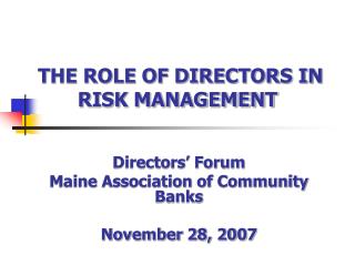 THE ROLE OF DIRECTORS IN RISK MANAGEMENT