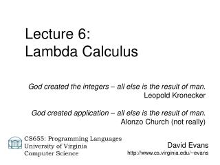 Lecture 6: Lambda Calculus