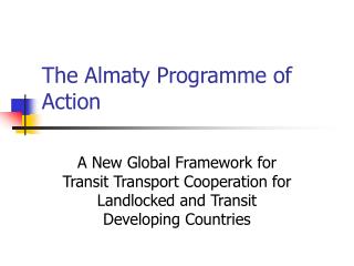 The Almaty Programme of Action