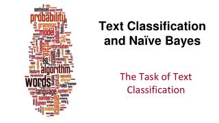 Text Classification and Na ï ve Bayes