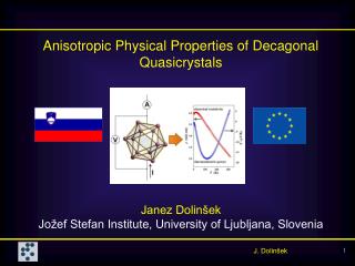 Anisotropic Physical Properties of Decagonal Quasicrystals Janez Dolinšek