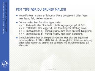 FEM TIPS FØR DU BRUKER MALEN!