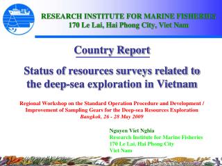 Country Report Status of resources surveys related to the deep-sea exploration in Vietnam