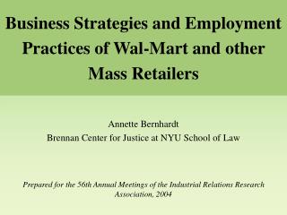 Business Strategies and Employment Practices of Wal-Mart and other Mass Retailers