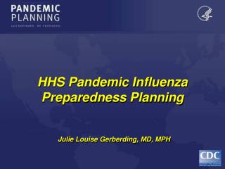 HHS Pandemic Influenza Preparedness Planning