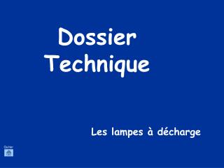 Les lampes à décharge