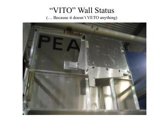 “VITO” Wall Status (… Because it doesn’t VETO anything)
