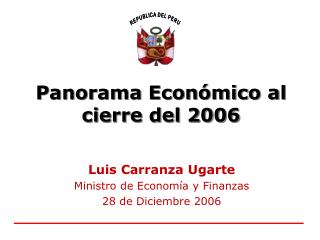 Panorama Económico al cierre del 2006