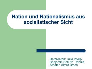 Nation und Nationalismus aus sozialistischer Sicht