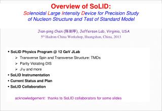 Jian-ping Chen ( 陈剑平 ) , Jefferson Lab, Virginia, USA